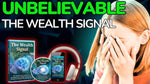 What Is The Wealth Signal and Who Is It For?